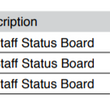 STAFF STATUS BOARD - (IN OR OUT)